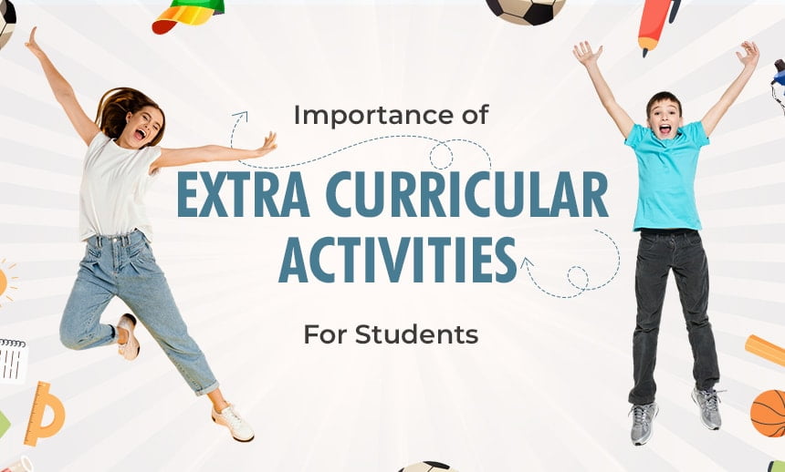 Importance of Extracurricular Activities for Students