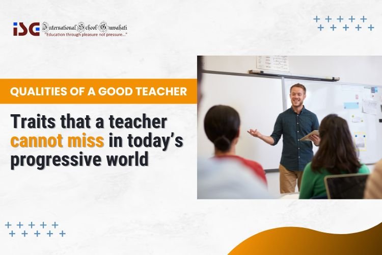 top-6-unconventional-qualities-of-a-good-teacher-in-today-s-world