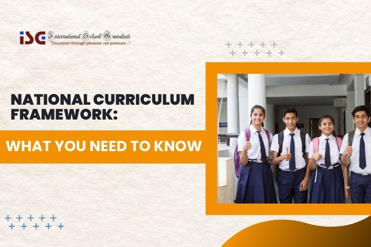 THE NATIONAL CURRICULUM FRAMEWORK 2020: A NEW VISION FOR INDIAN EDUCATION