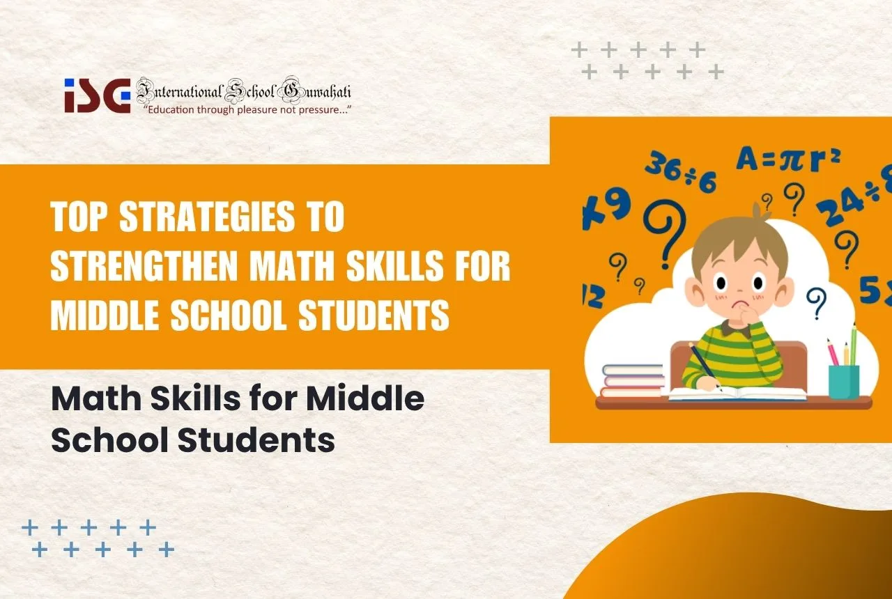 Top Strategies to Strengthen Math Skills for Middle School Students
