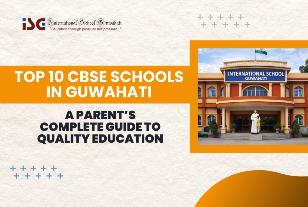 Top 10 CBSE Schools in Guwahati