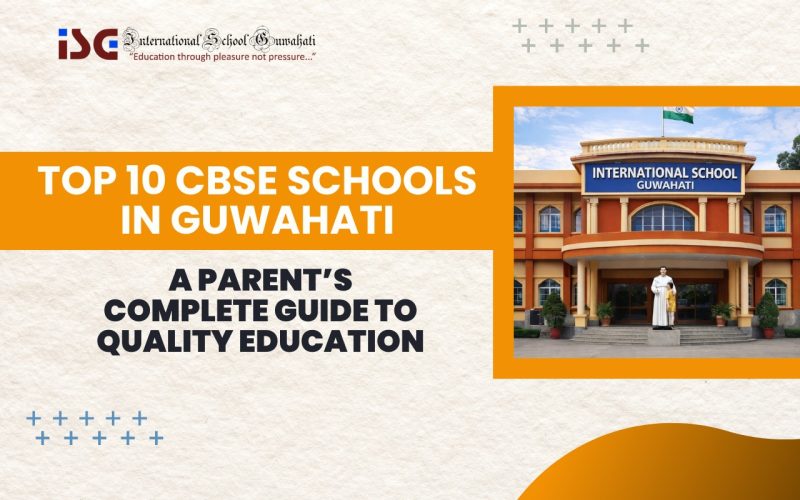 Top 10 CBSE Schools in Guwahati