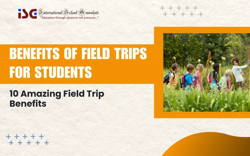 benefits of field trips for students