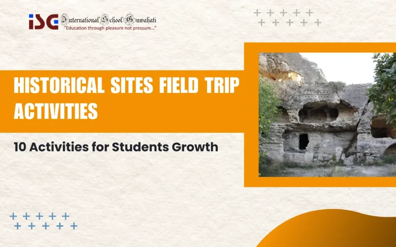 historical sites field trip activities